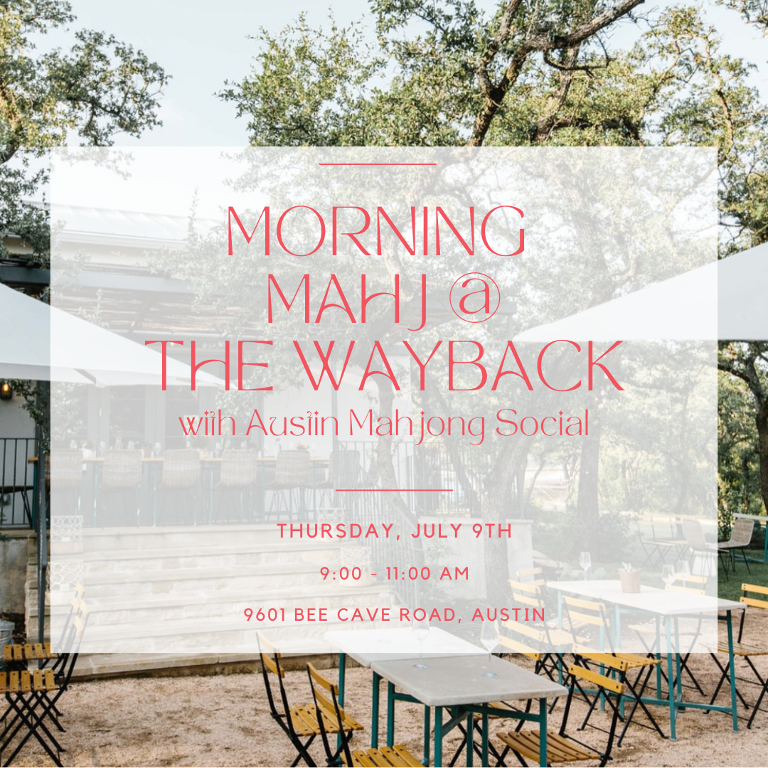 Morning Mahj at The Wayback July 9th, 9-11am