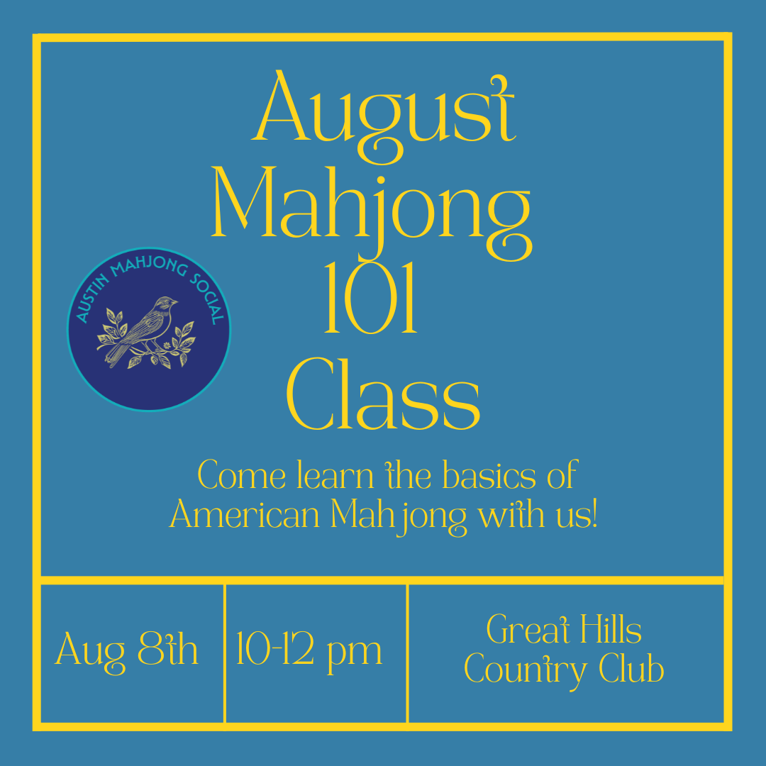 Mahjong 101 SATURDAY, August 8th, 10-12 pm