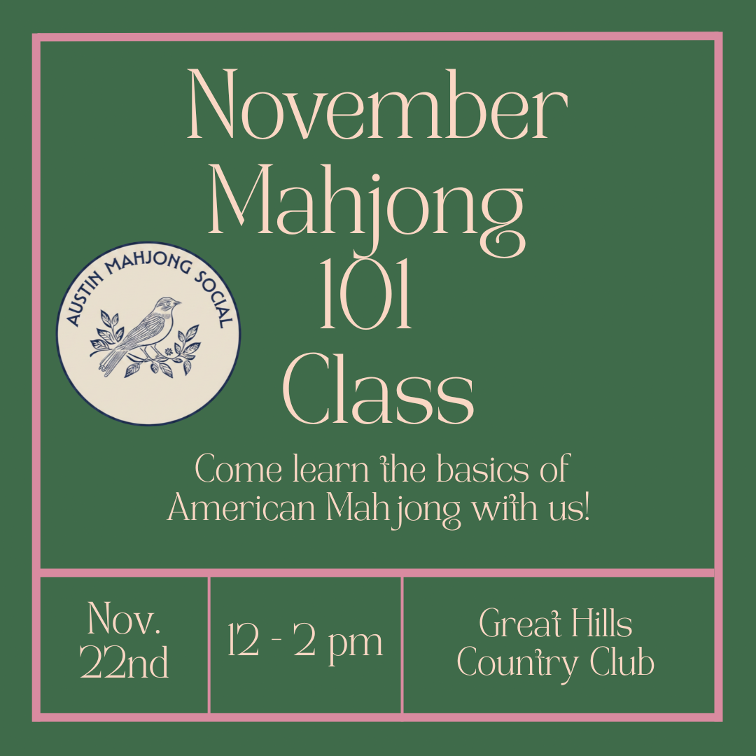 Mahjong 101 SATURDAY, November 22nd, 12-2 pm