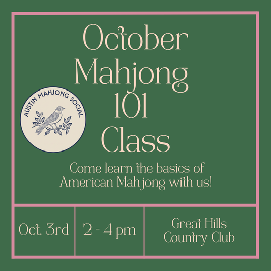 Mahjong 101 SATURDAY, October 3rd, 2-4 pm