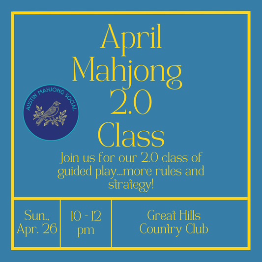 Mahj 2.0 Sunday April 26th 10-12pm