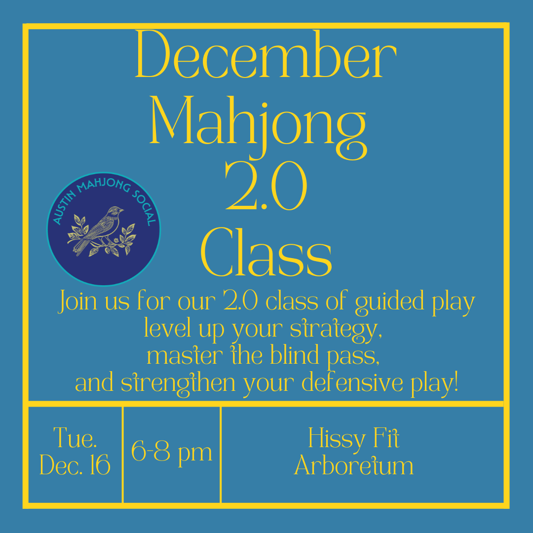 Mahj 2.0 Dec. 16  6-8 pm
