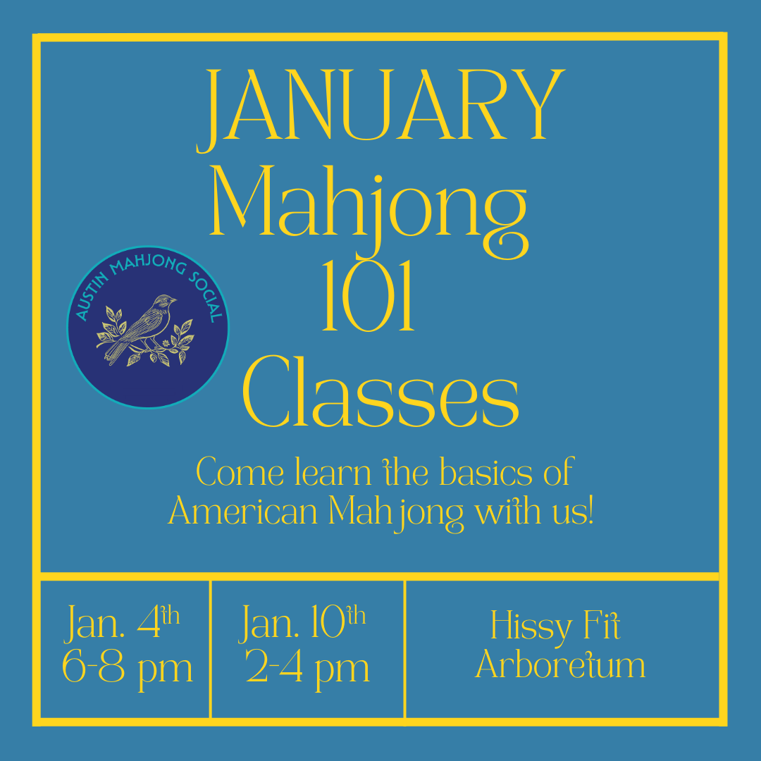 Mahjong 101 SUNDAY, JAN 4th