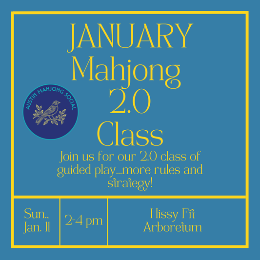 Mahj 2.0 Sunday Jan. 11th 2-4pm