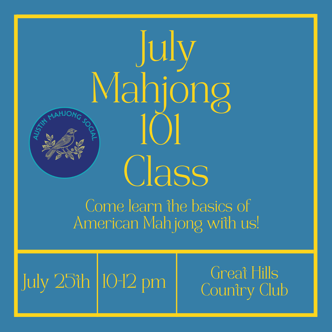 Mahjong 101 SATURDAY, July 25th 10-12 pm