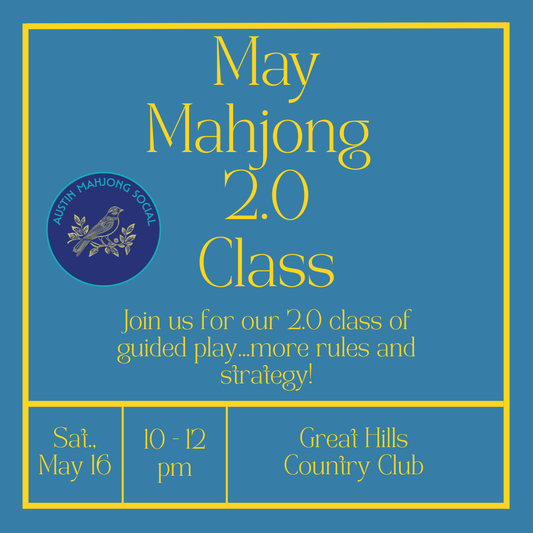 Mahj 2.0 Sunday May 16th, 10-12 pm